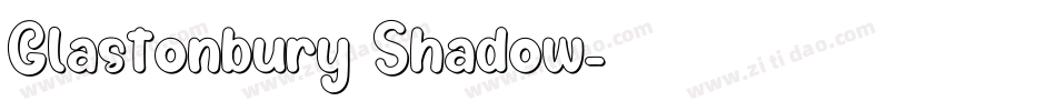 Glastonbury Shadow字体转换